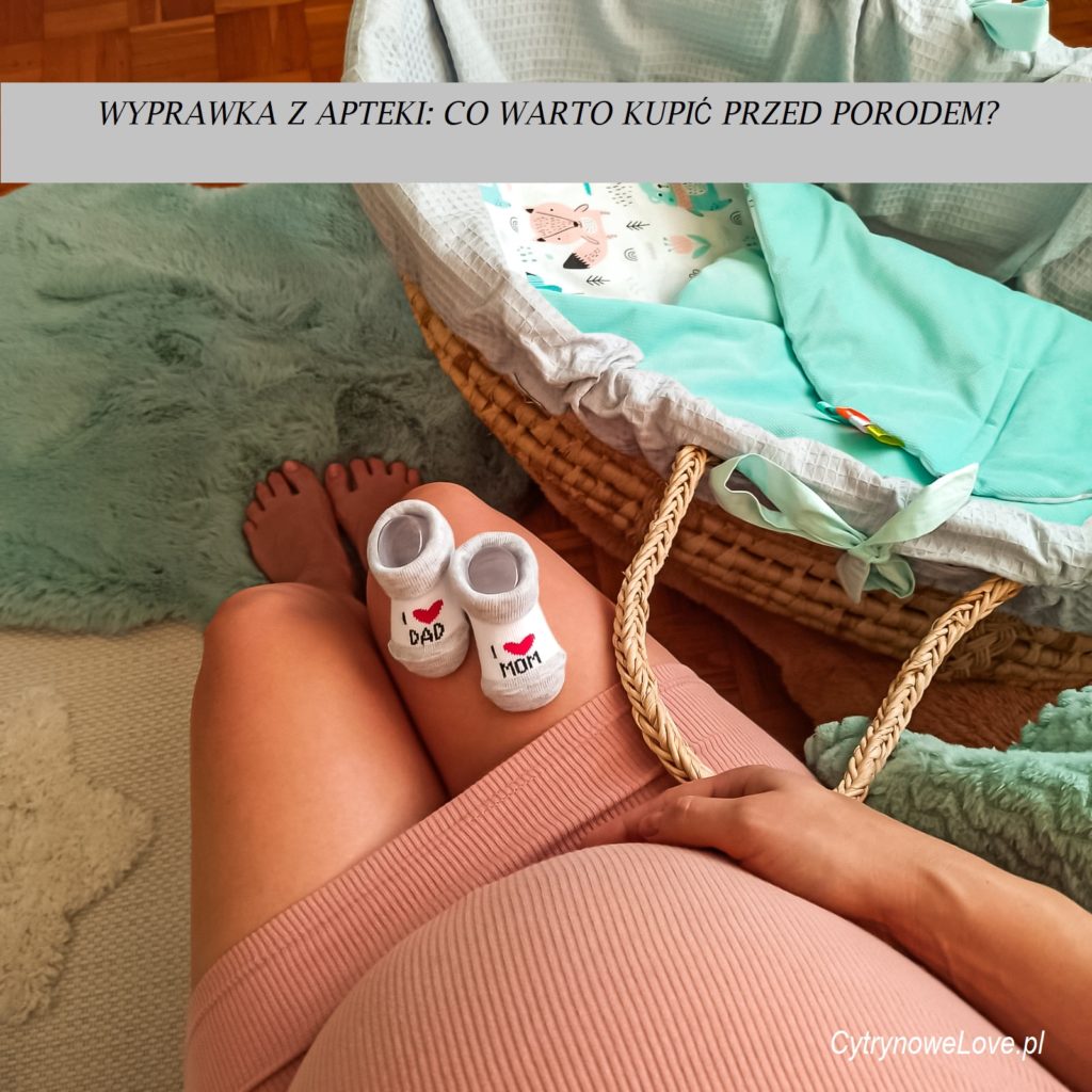 wyprawka z apteki dla niemowlaka i mamy
